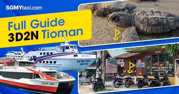 3D2N Tioman Trip Full Guide