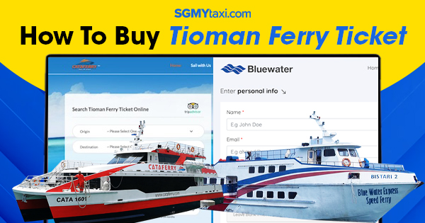 How To Buy Tioman Ferry Ticket