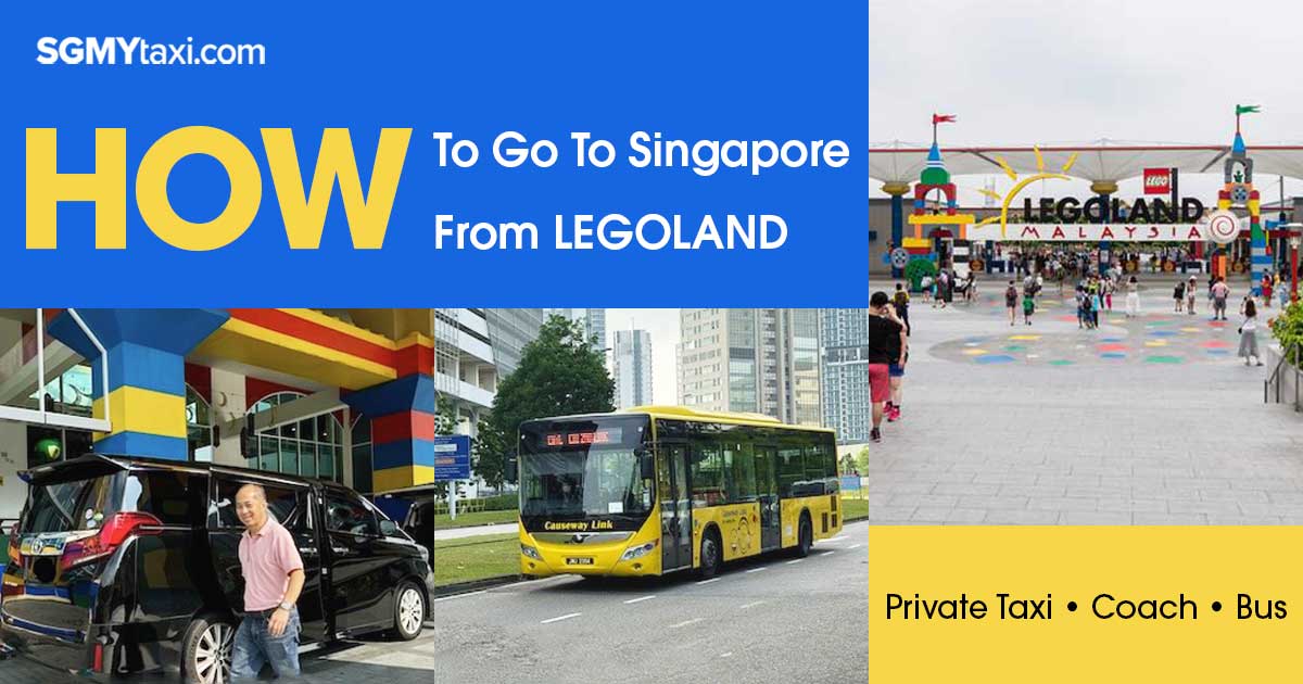 How To Go To SG From Legoland