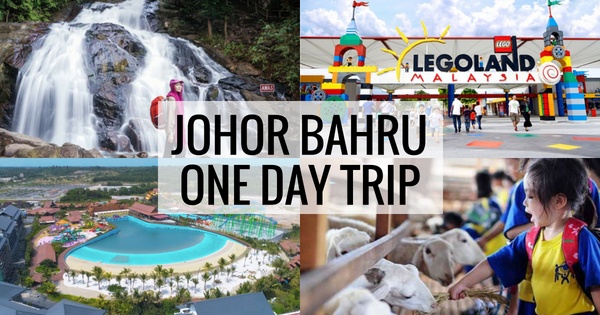 One Day Trip To Jb 9 Options 31 Places Itinerary 21