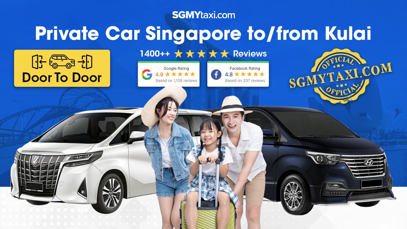 Private Car From Singapore To Kulai