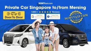 Private Car From Singapore To Mersing