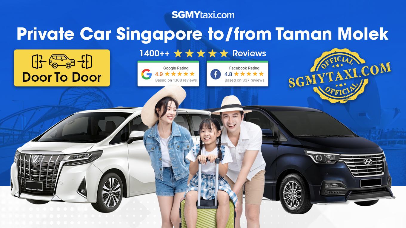 Private Car From Singapore To Taman Molek