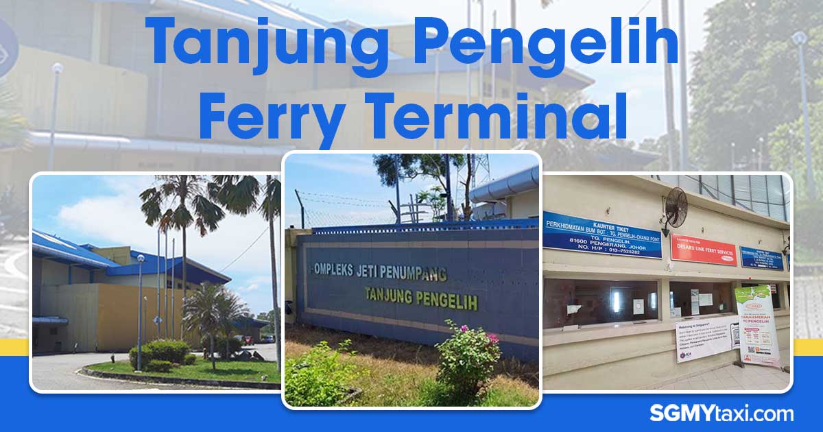 Tanjung-Pengelih-Ferry-Terminal-Guide