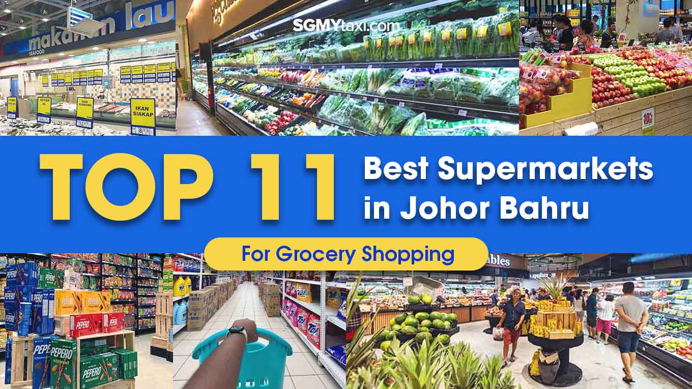Budget-friendly supermarkets in JB for quality grocery shopping